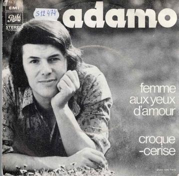 Vinyl, 7"   -   Adamo – Femme Aux Yeux D'amour / Croque... beschikbaar voor biedingen