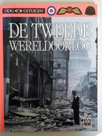 De tweede wereldoorlog (Ooggetuigen). WO II, Enlèvement ou Envoi, Deuxième Guerre mondiale, Comme neuf, Général