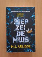 Piep zei de muis van M.J. Arlidge, Ophalen, Zo goed als nieuw, M.J. Arlidge