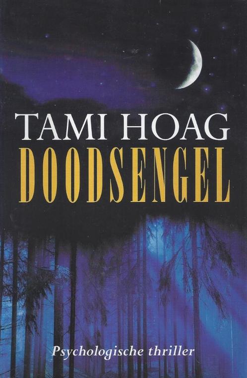 DDODSENGEL van de auteur Tami HOAG (Roman), Boeken, Thrillers, Zo goed als nieuw, Amerika, Ophalen of Verzenden