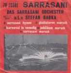 Sarrasani Orchester – 70 jahre Sarrasani - Single, En néerlandais, Enlèvement ou Envoi, Utilisé, 7 pouces