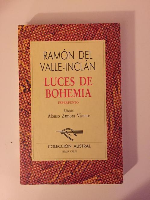 Luces de Bohemia - Ramón del Valle-Inclán, Livres, Art & Culture | Danse & Théâtre, Utilisé, Théâtre, Enlèvement