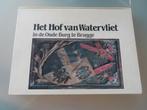 Het hof van Watervliet in de Oude Burg te Brugge - Stefan Va, Boeken, Gelezen, 19e eeuw, Stefan Vandenberghe, Ophalen of Verzenden