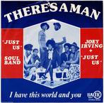 Joey IRVING and Just Us - There's a man / I have ..., 1960 tot 1980, Gebruikt, Verzenden, Overige formaten