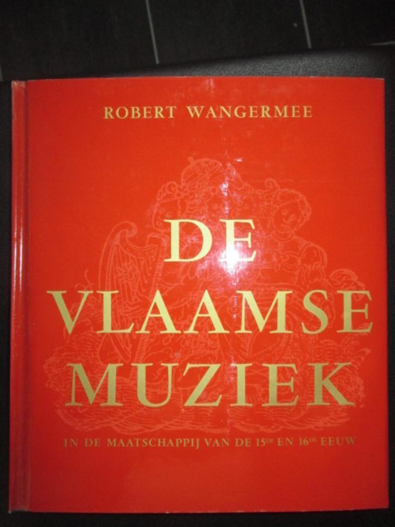 De Vlaamse muziek in de maatschappij van de 15de en 16de eeu, Boeken, Muziek, Zo goed als nieuw, Algemeen, Ophalen of Verzenden