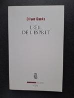 L'oeil de l'esprit - Oliver Sacks, Boeken, Ophalen, Functieleer of Neuropsychologie, Zo goed als nieuw, Oliver Sacks