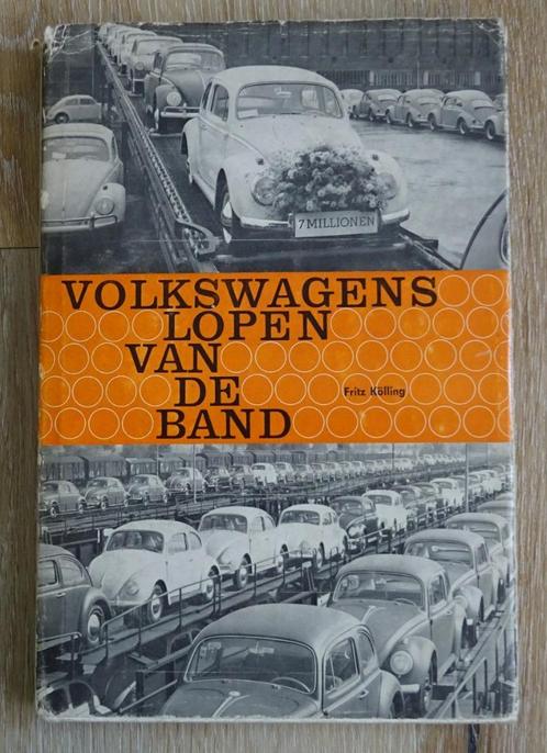 Boek Volkswagens lopen van de band Fritz Kölling 1964, Boeken, Auto's | Boeken, Gelezen, Porsche, Ophalen of Verzenden