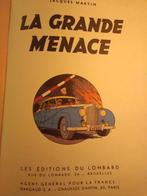 La grande menace. Jacques Martin.1954 .Editions Lombard, Livres, Enlèvement ou Envoi, Une BD, Jacques Martin, Utilisé