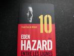 Eden Hazard entre les lignes de Frank Van de Winkel, Livres, Livres de sport, Comme neuf, Frank Van de Winkel, Enlèvement ou Envoi
