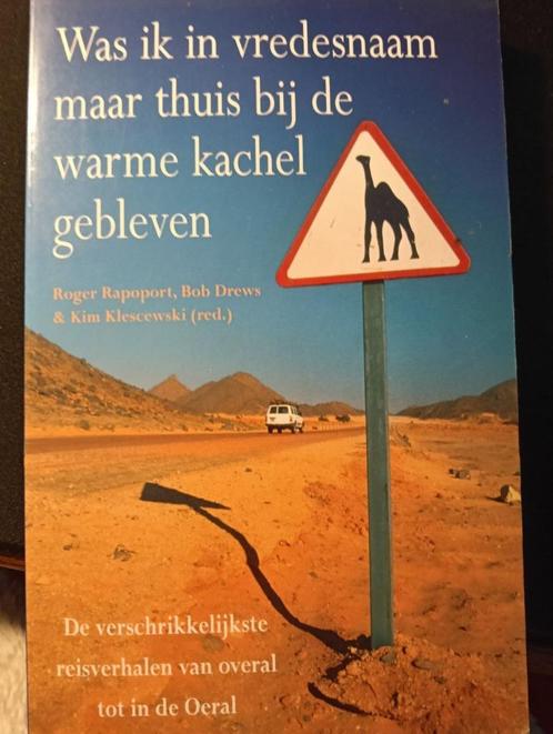 Was ik in vredesnaam maar thuis bij de warme kachel gebleven, Boeken, Reisverhalen, Gelezen, Verzenden