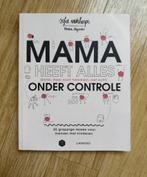 Boek mama heeft alles onder controle, Boeken, Ophalen, Zwangerschap en Bevalling, Zo goed als nieuw, Sofie Vanherpe