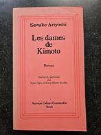 Sawako Ariyoshi. Les dames de Kimoto, livre, état neuf, Livres, Langue | Français, Comme neuf, Enlèvement ou Envoi