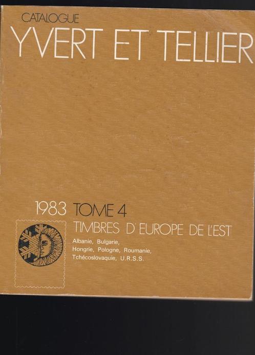 Catalogue Yvert et Tellier 1983 tome 4, Timbres & Monnaies, Timbres | Accessoires, Catalogue, Enlèvement ou Envoi