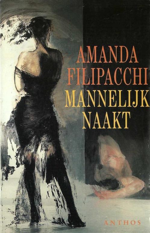 Mannelijk naakt, door Amanda Filipacchi, Boeken, Romans, Nieuw, Nederland, Ophalen of Verzenden