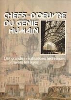 Chefs-d'oeuvre du génie humain Les grandes réalisations tech, Livres, Technique, Enlèvement ou Envoi, Collectif, Neuf, Architecture