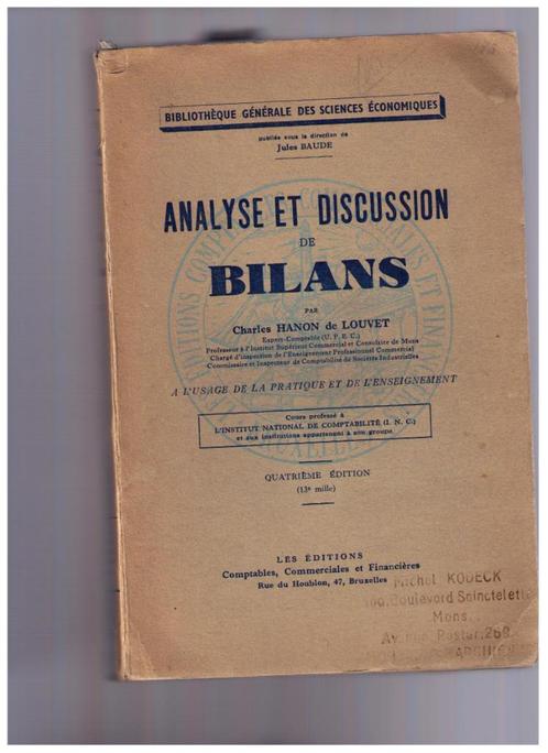 Analyse et discussion de bilans Charles Hanon de Louvet 1947, Livres, Conseil, Aide & Formation, Utilisé, Enlèvement ou Envoi
