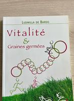 Vitalité et Graines germées ( ISBN 978-2950-42260-6), Ophalen, Zo goed als nieuw, O'Active Editions
