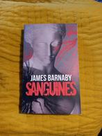 Sanguines, Livres, Comme neuf, Enlèvement ou Envoi, James Barnaby