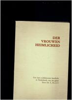 Der Vrouwen Heimlichheid - Een laat-middeleeuws leerdicht, Ophalen of Verzenden, Gelezen
