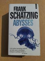ABYSSES / Frank Schätzing, Boeken, Ophalen of Verzenden, Zo goed als nieuw, Frank Schätzing