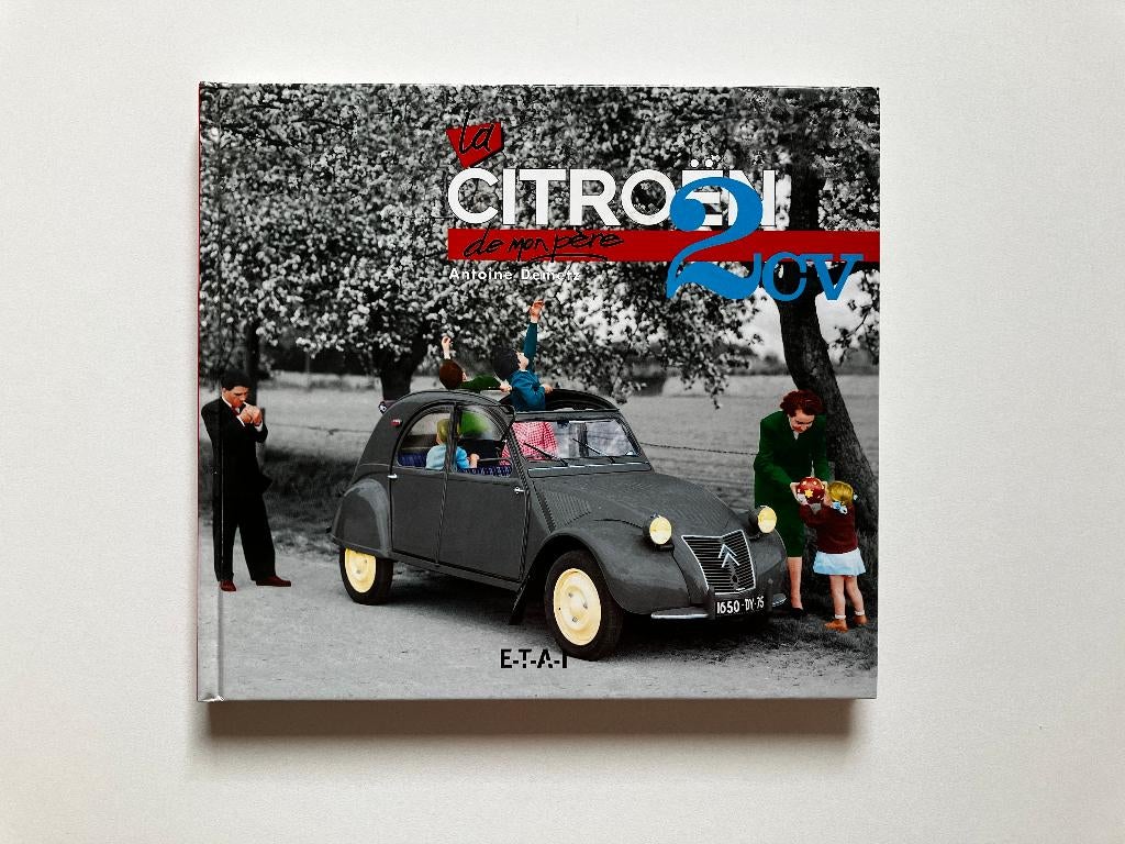 La Citroën 2CV de mon père (ETAI 120 p. / geen Atlas!), Ophalen of Verzenden, Zo goed als nieuw, Citroën