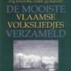 De mooiste vlaamse volksliedjes verzameld Deltas, Boeken, Ophalen of Verzenden, Zo goed als nieuw