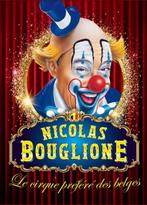 2 places Cirque Bouglione valables jusqu au 10/12 Mons, Tickets & Billets, Deux personnes