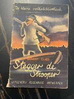 Stegger de Stroope (eerste druk) - Ernest claes, Ophalen of Verzenden, Ernest Claes