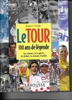 Livre " LE TOUR " 100 ans de Légende, Livres, Comme neuf, Robert ICHAH, Course à pied et Cyclisme, Enlèvement ou Envoi