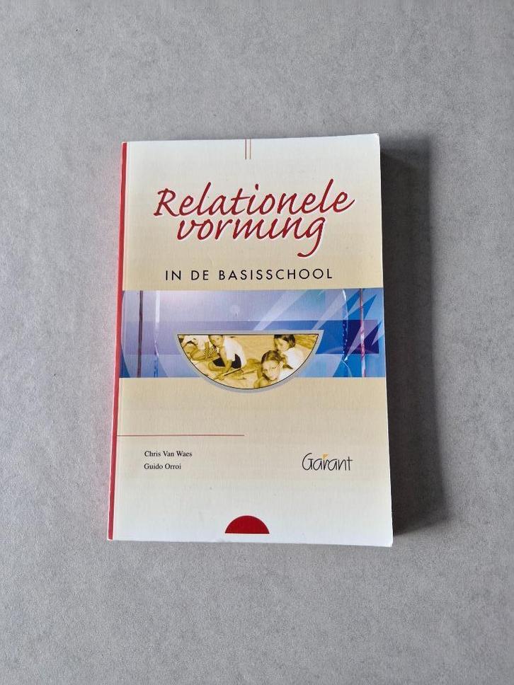 Relationele vorming in de basisschool, Boeken, Studieboeken en Cursussen, Ophalen of Verzenden