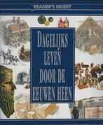 Dagelijks Leven door de Eeuwen Heen, Europa, Ophalen of Verzenden, Zo goed als nieuw, Reader's Digest (Red.)