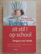 Tieners zit stil op school - omgaan met ADHD, Ophalen of Verzenden, Zo goed als nieuw, Rita Bollaert