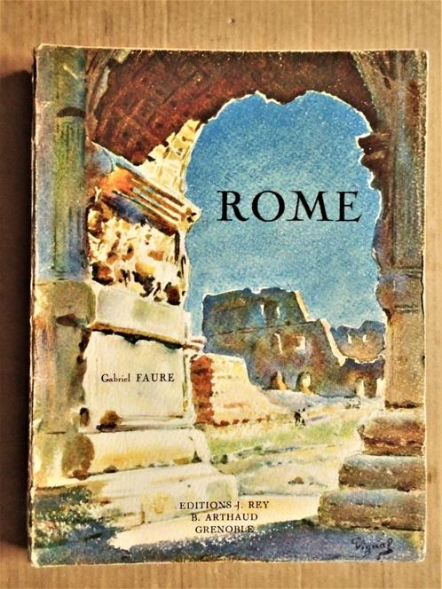 Rome - 1927 - sepia héliogravures - Gabriel Faure[1877-1962], Boeken, Reisgidsen, Gelezen, Reisgids of -boek, Europa, Overige merken