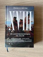 Francis Weyns - XVIII de adembenemende 18e eeuw, Comme neuf, Enlèvement ou Envoi