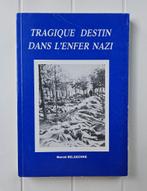 Tragisch lot in de Nazi-hel, Ophalen of Verzenden, Marcel Belgeonne, Tweede Wereldoorlog, Gelezen
