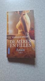 Dominique  Drouin - De mères en filles - Anaïs, Ophalen, Gelezen