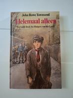 Boek Helemaal alleen, John Rowe Townsend, Ophalen of Verzenden, Zo goed als nieuw, Fictie