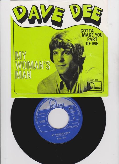 Dave Dee  – My Woman's Man / Gotta Make You Part Of Me  1970, Cd's en Dvd's, Vinyl Singles, Zo goed als nieuw, Single, Pop, 7 inch
