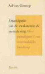 Emancipatie van de zwakste in de samenleving / Ad Van Gennep, Ophalen of Verzenden, Zo goed als nieuw
