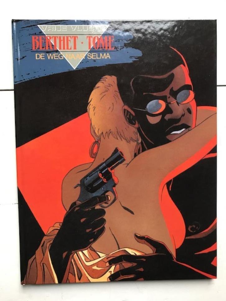 Berthet/Tome De weg naar Selma HC 1991 Dupuis (Vrije Vlucht), Livres, BD, Neuf, Une BD, Enlèvement ou Envoi