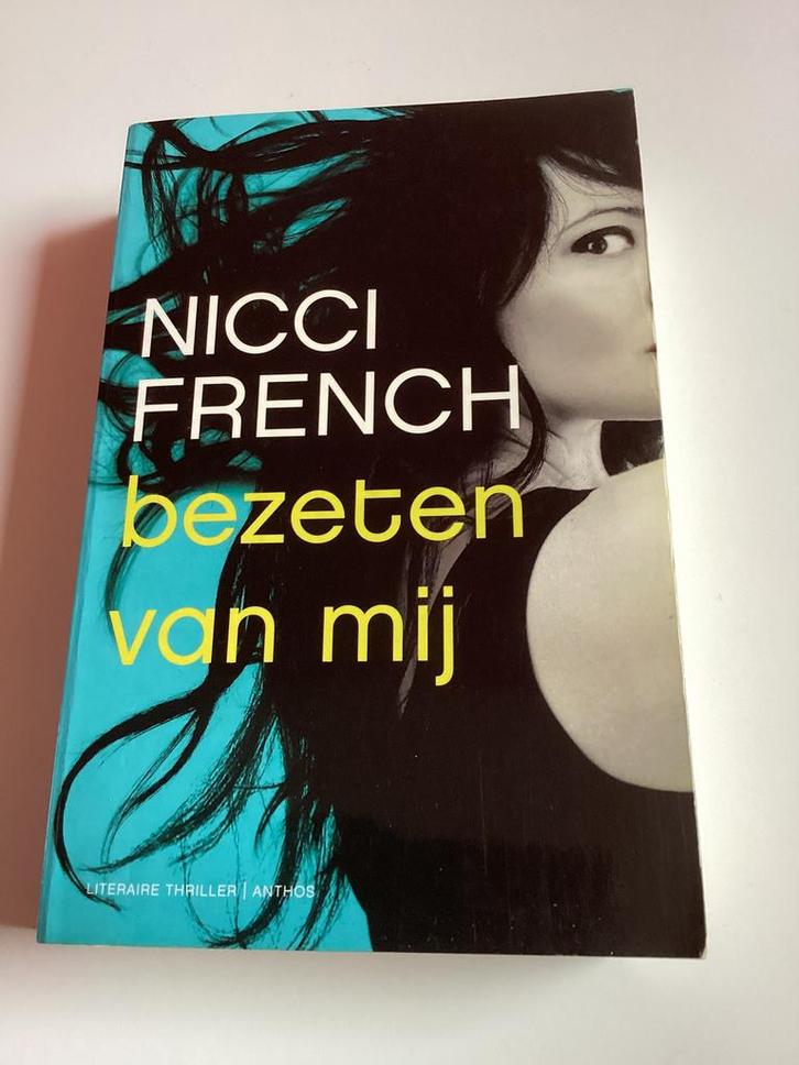 Nicci French - Bezeten van mij, Boeken, Thrillers, Ophalen of Verzenden