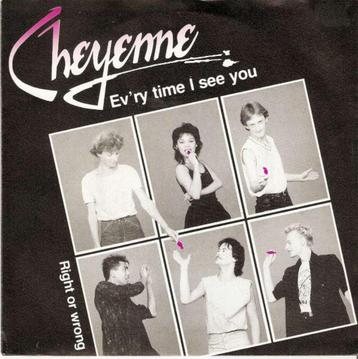 single Cheyenne - Ev’ry time I see you beschikbaar voor biedingen