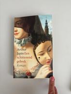 Arthur Japin - Een schitterend gebrek, Boeken, Ophalen of Verzenden, Arthur Japin