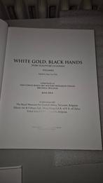 White gold, Black hands. Afrikaanse ivoorkunst 2010, Afrika, 19e eeuw, Nieuw, Ophalen of Verzenden