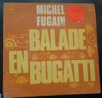 Vinyl 45trs- Michel fugain- balade en bugatti, Utilisé, Enlèvement ou Envoi