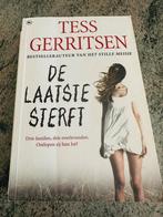 Tess Gerritsen: de laatste sterft, Boeken, Thrillers, Ophalen of Verzenden