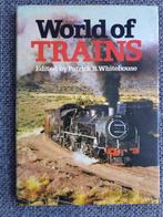 World of trains - Patrick B. Whitehouse, Livres, Transport, Patrick B. Whitehouse, Utilisé, Enlèvement ou Envoi, Train