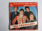 Tremeloes : Even the bad times are good. 1967, Pop, Gebruikt, Ophalen of Verzenden, 7 inch