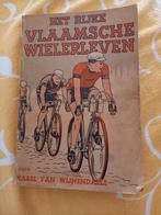 HetRijke Vlaamsche Wielerleven., Livres, Livres de sport, Enlèvement
