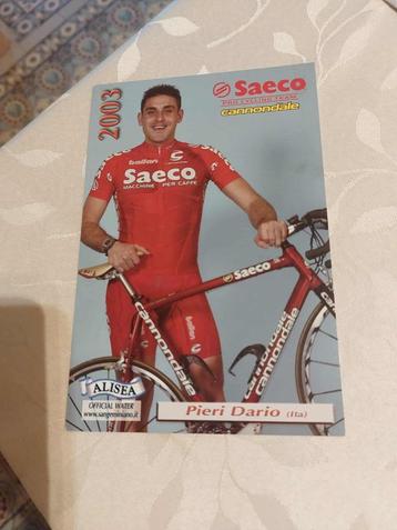 Wielerkaart : Dario Pieri / Saeco-Cannondale 2003 beschikbaar voor biedingen
